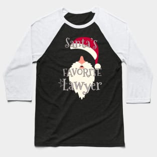 Attorney Time Santa'S Favorite Lawyer Baseball T-Shirt